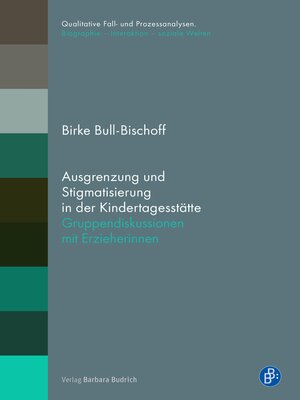 cover image of Ausgrenzung und Stigmatisierung in der Kindertagesstätte